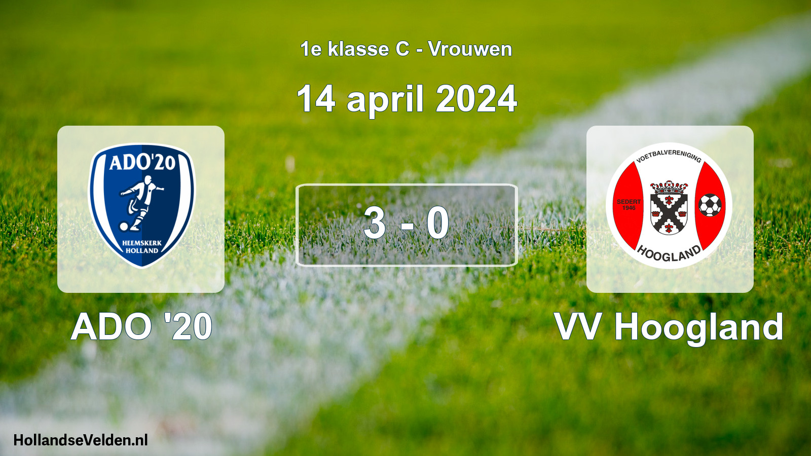 Total number of matches played: ADO '20 - VV Hoogland 3 - 0 (14 April 2024)