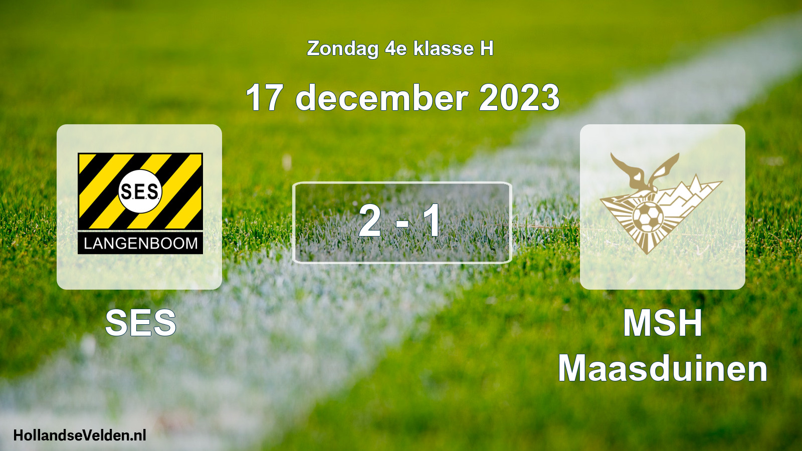 Total number of matches played: SES - MSH Maasduinen 2 - 1 (17 December 2023)