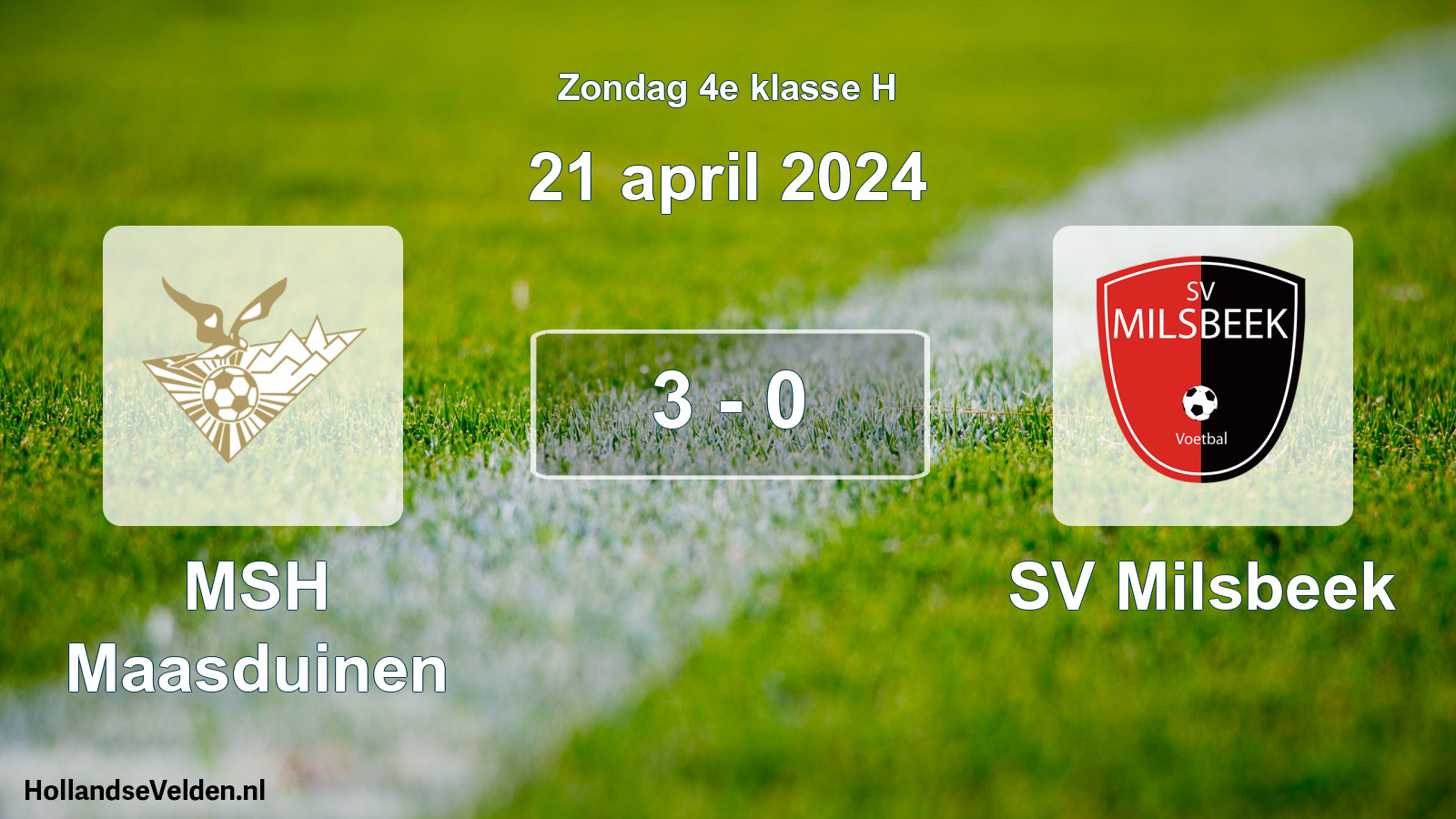 Total number of matches played: MSH Maasduinen - SV Milsbeek 3 - 0 (21 April 2024)