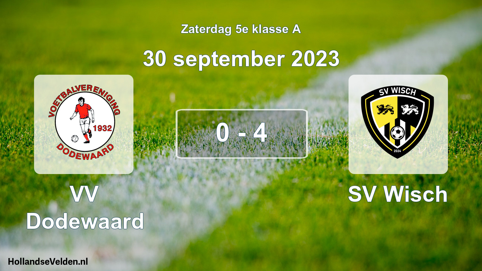 Total number of matches played: VV Dodewaard - SV Wisch 0 - 4 (30 September 2023)