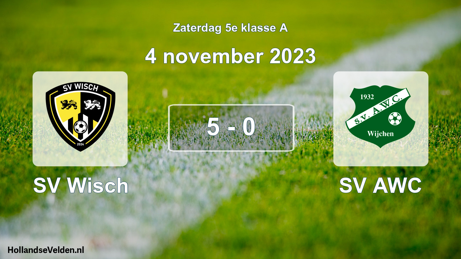 Total number of matches played: SV Wisch - SV AWC 5 - 0 (4 November 2023)
