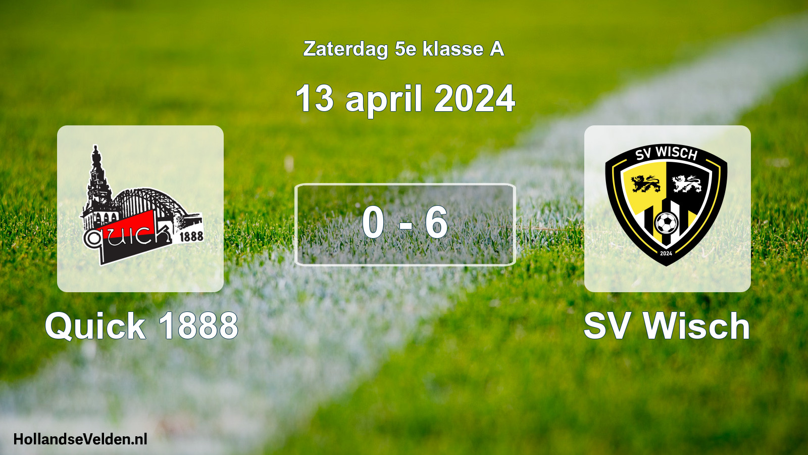 Total number of matches played: Quick 1888 - SV Wisch 0 - 6 (13 April 2024)