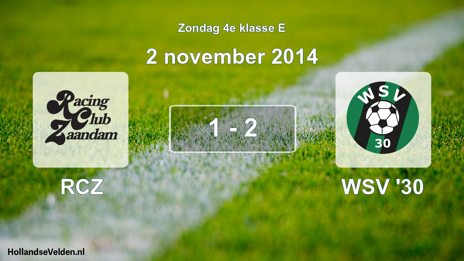 Total number of matches played: RCZ - WSV '30 1 - 2 (2 November 2014)