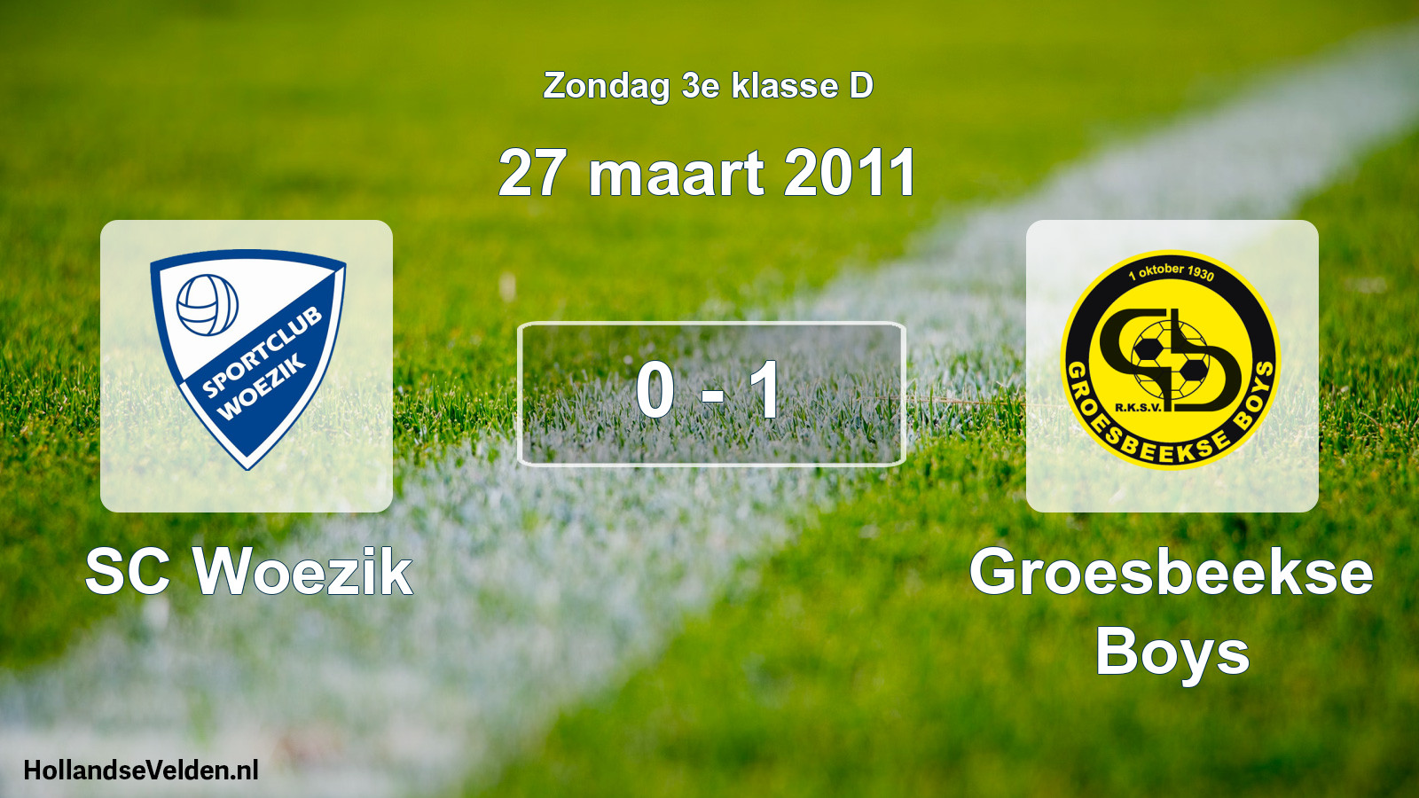 Total number of matches played: SC Woezik - Groesbeekse Boys 0 - 1 (27 March 2011)