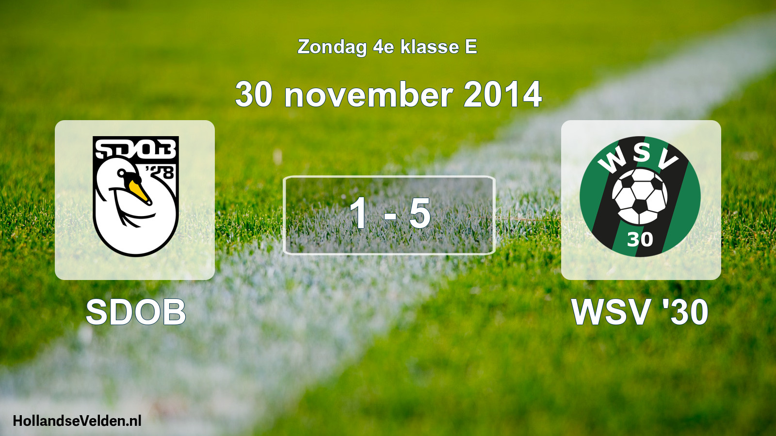 Total number of matches played: SDOB - WSV '30 1 - 5 (30 November 2014)