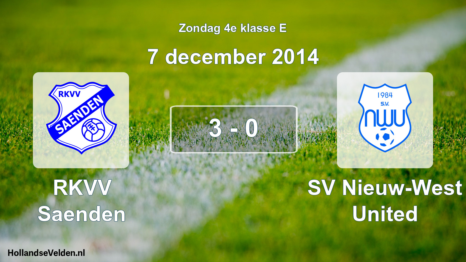 Total number of matches played: RKVV Saenden - SV Nieuw-West United 3 - 0 (7 December 2014)