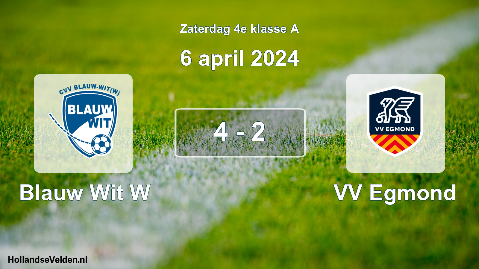 Total number of matches played: Blauw Wit W - VV Egmond 4 - 2 (6 April 2024)
