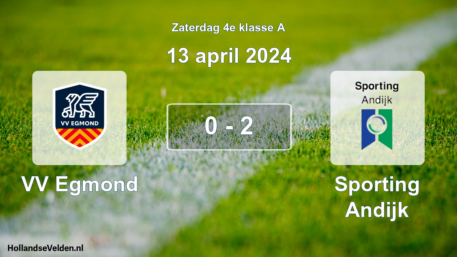 Total number of matches played: VV Egmond - Sporting Andijk 0 - 2 (13 April 2024)