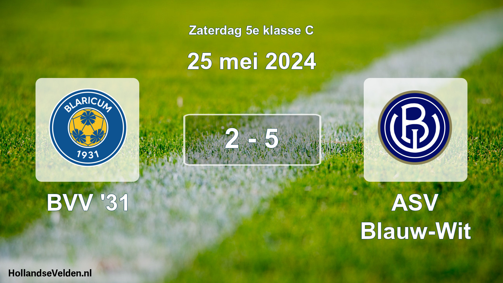 Total number of matches played: BVV '31 - ASV Blauw-Wit 2 - 5 (25 May 2024)