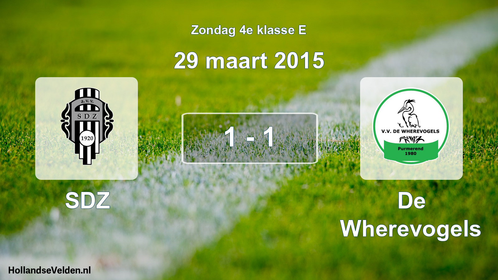Total number of matches played: SDZ - De Wherevogels 1 - 1 (29 March 2015)