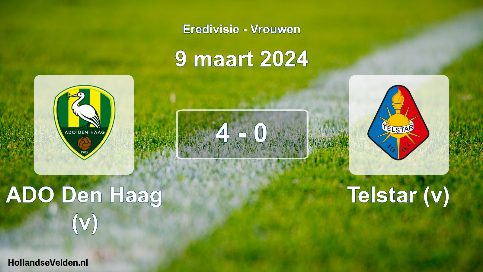 Total number of matches played: ADO Den Haag (v) - Telstar (v) 4 - 0 (9 March 2024)