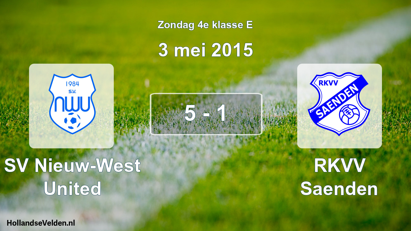 Total number of matches played: SV Nieuw-West United - RKVV Saenden 5 - 1 (3 May 2015)