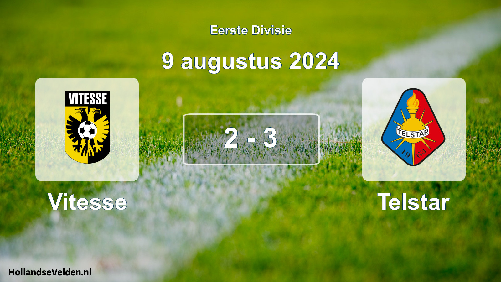 Total number of matches played: Vitesse - Telstar 2 - 3 (9 August 2024)