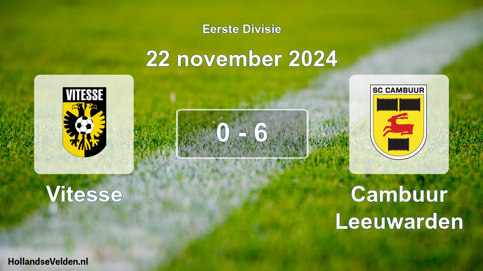 Total number of matches played: Vitesse - Cambuur Leeuwarden 0 - 6 (22 November 2024)