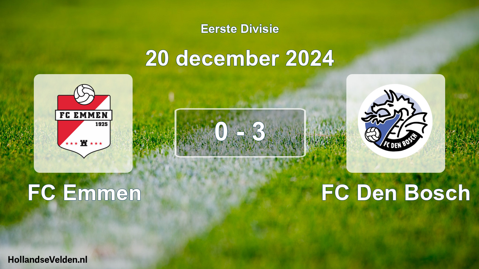 Total number of matches played: FC Emmen - FC Den Bosch 0 - 3 (20 December 2024)