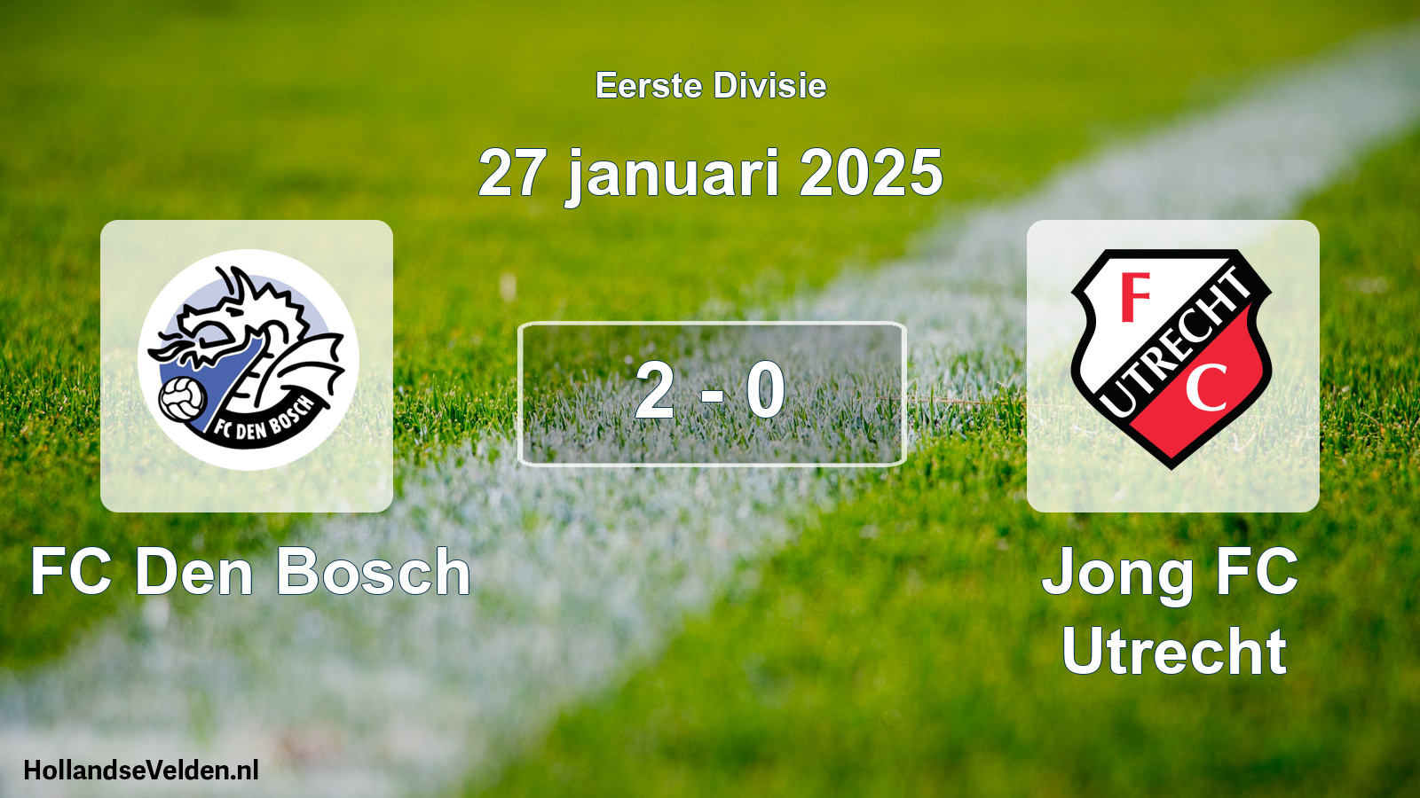 Total number of matches played: FC Den Bosch - Jong FC Utrecht 2 - 0 (27 January 2025)