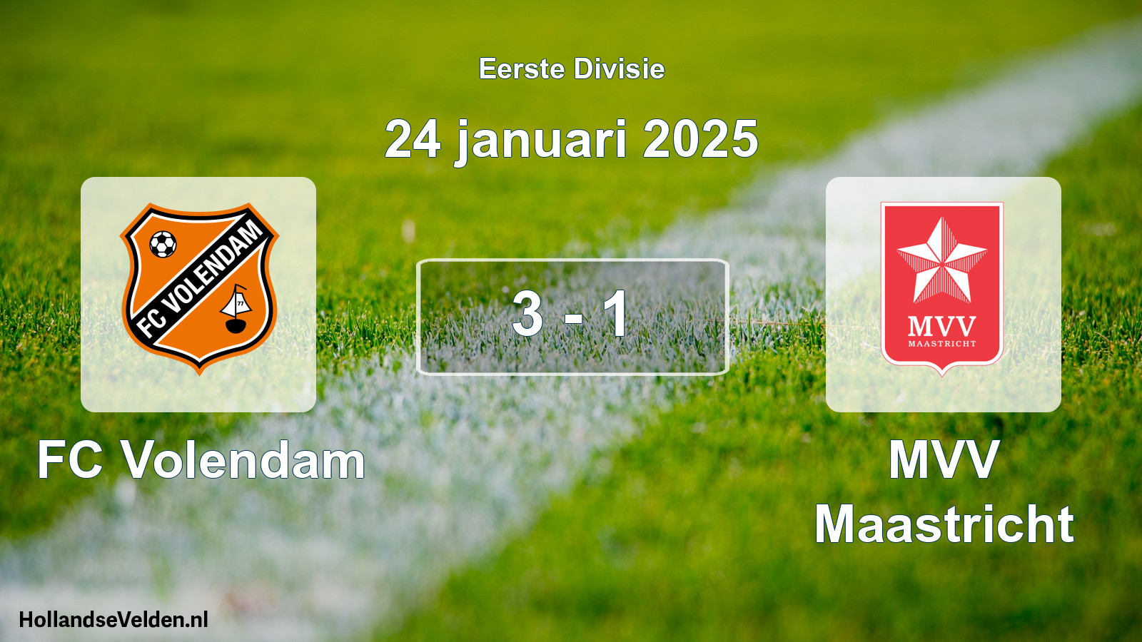 Total number of matches played: FC Volendam - MVV Maastricht 3 - 1 (24 January 2025)