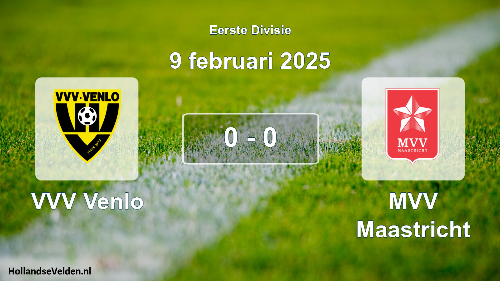 Total number of matches played: VVV Venlo - MVV Maastricht 0 - 0 (9 February 2025)