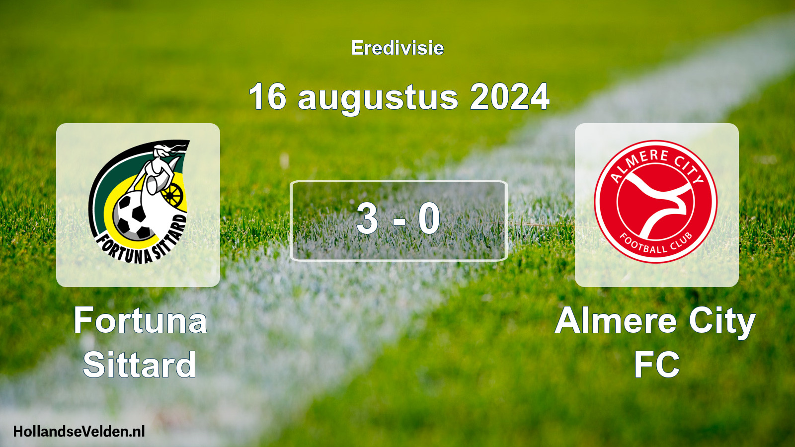 Total number of matches played: Fortuna Sittard - Almere City FC 3 - 0 (16 August 2024)