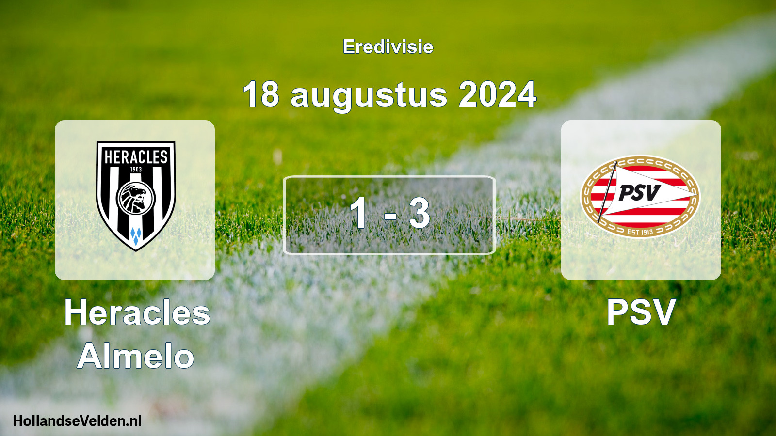 Total number of matches played: Heracles Almelo - PSV 1 - 3 (18 August 2024)