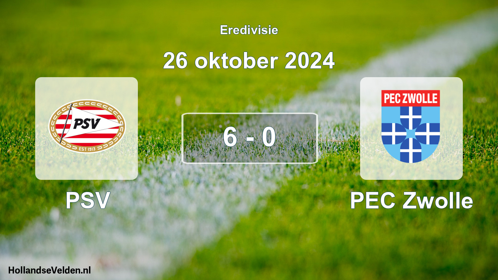 Total number of matches played: PSV - PEC Zwolle 6 - 0 (26 October 2024)