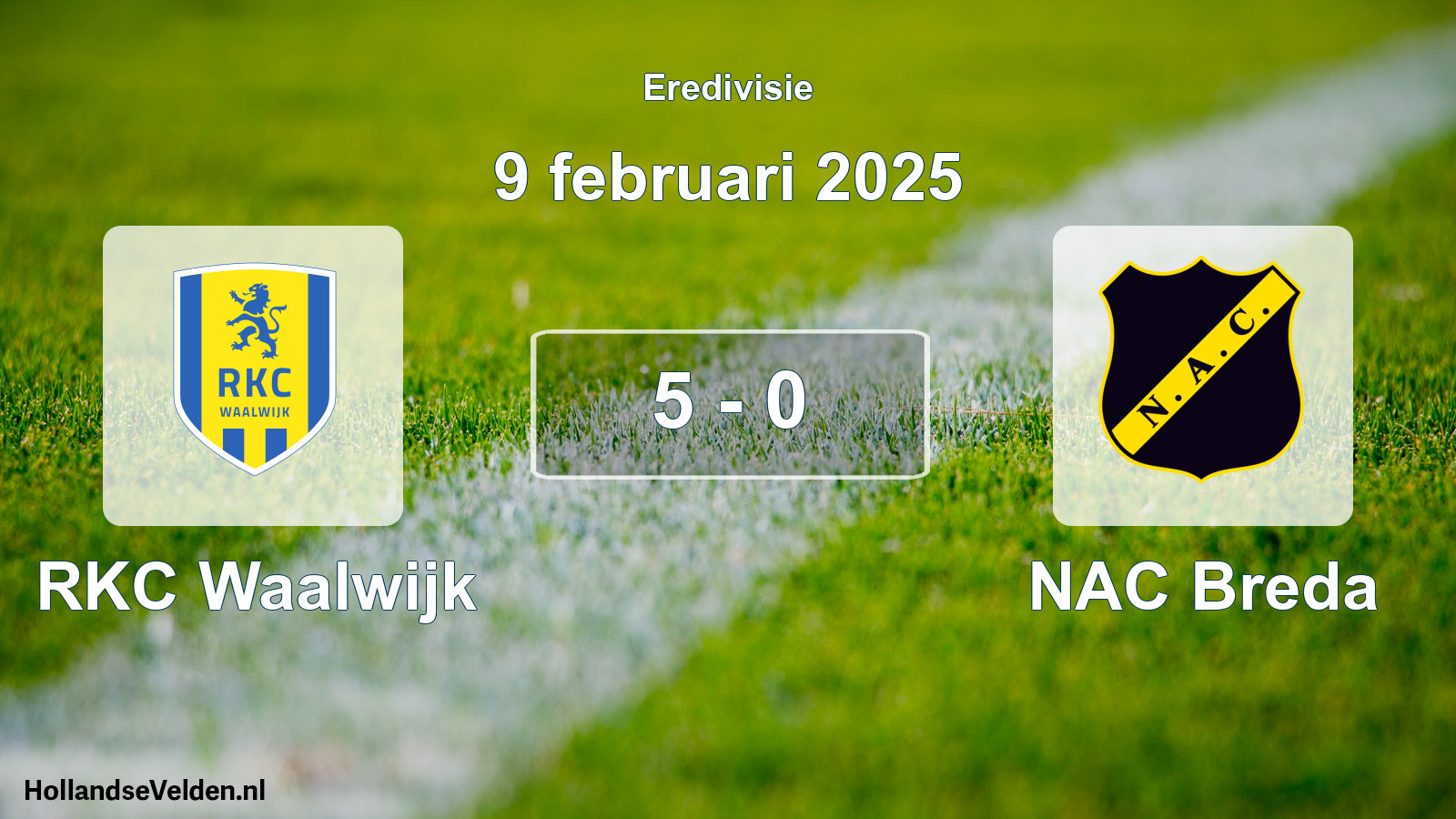 Total number of matches played: RKC Waalwijk - NAC Breda 5 - 0 (9 February 2025)