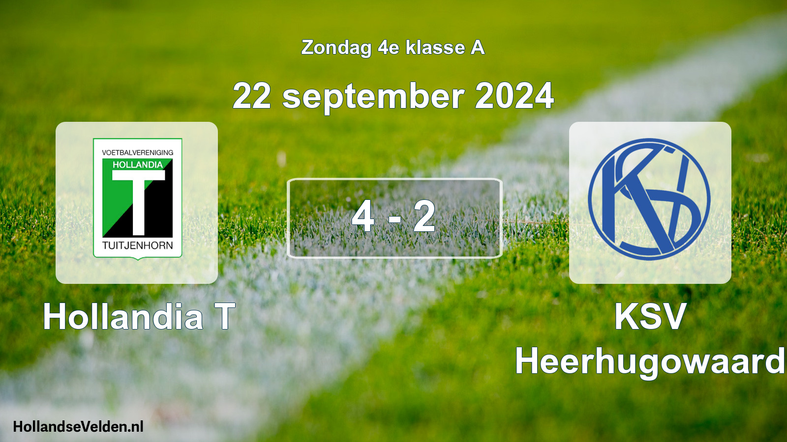 Total number of matches played: Hollandia T - KSV Heerhugowaard 4 - 2 (22 September 2024)