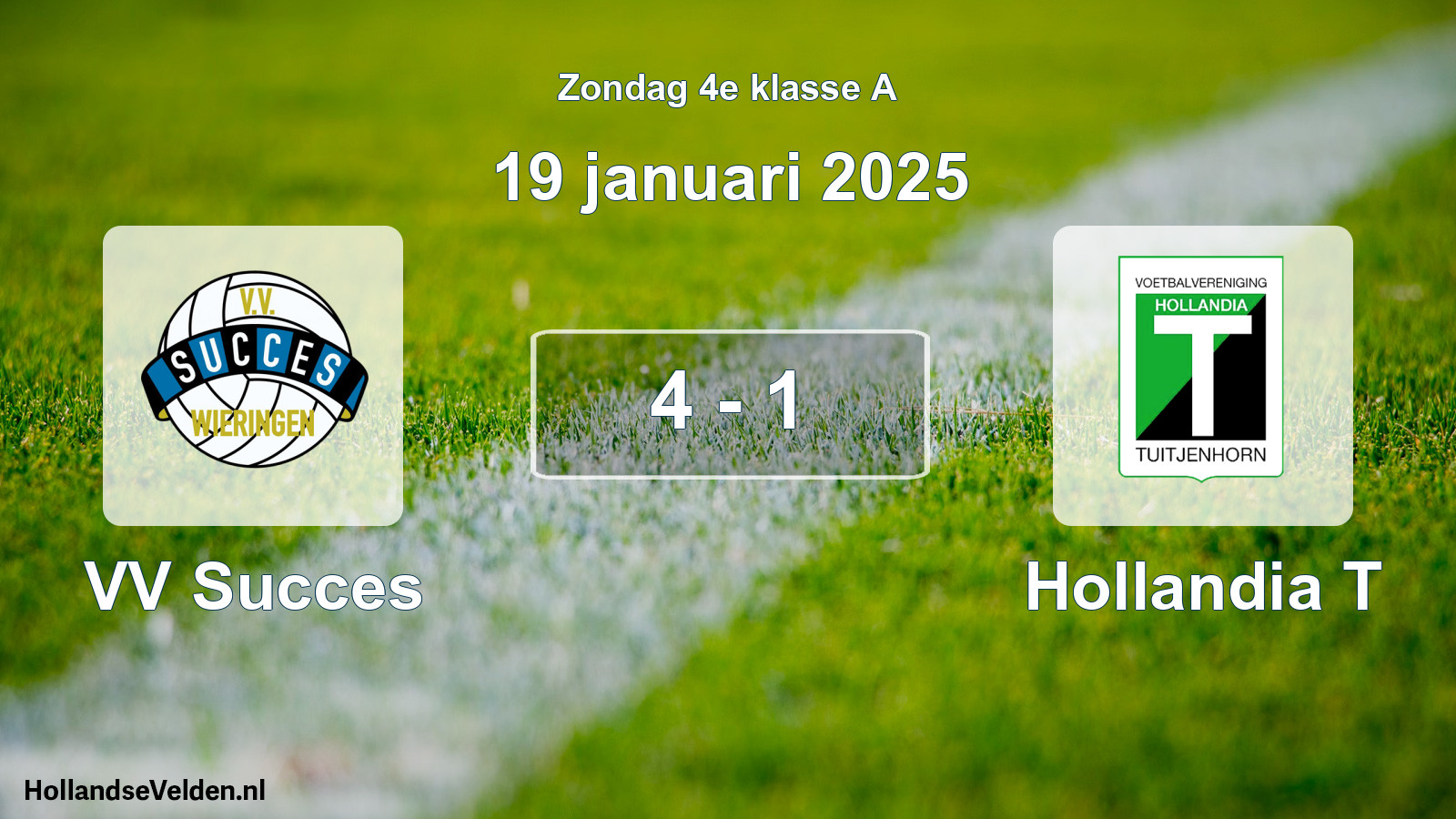 Total number of matches played: VV Succes - Hollandia T 4 - 1 (19 January 2025)