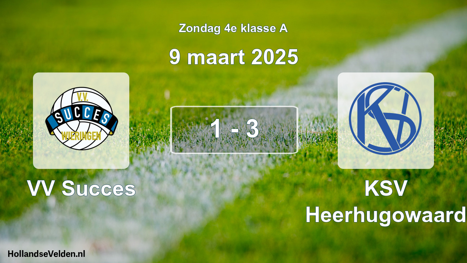 Total number of matches played: VV Succes - KSV Heerhugowaard 1 - 3 (9 March 2025)