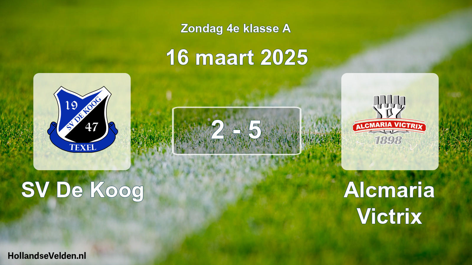 Total number of matches played: SV De Koog - Alcmaria Victrix 2 - 5 (16 March 2025)