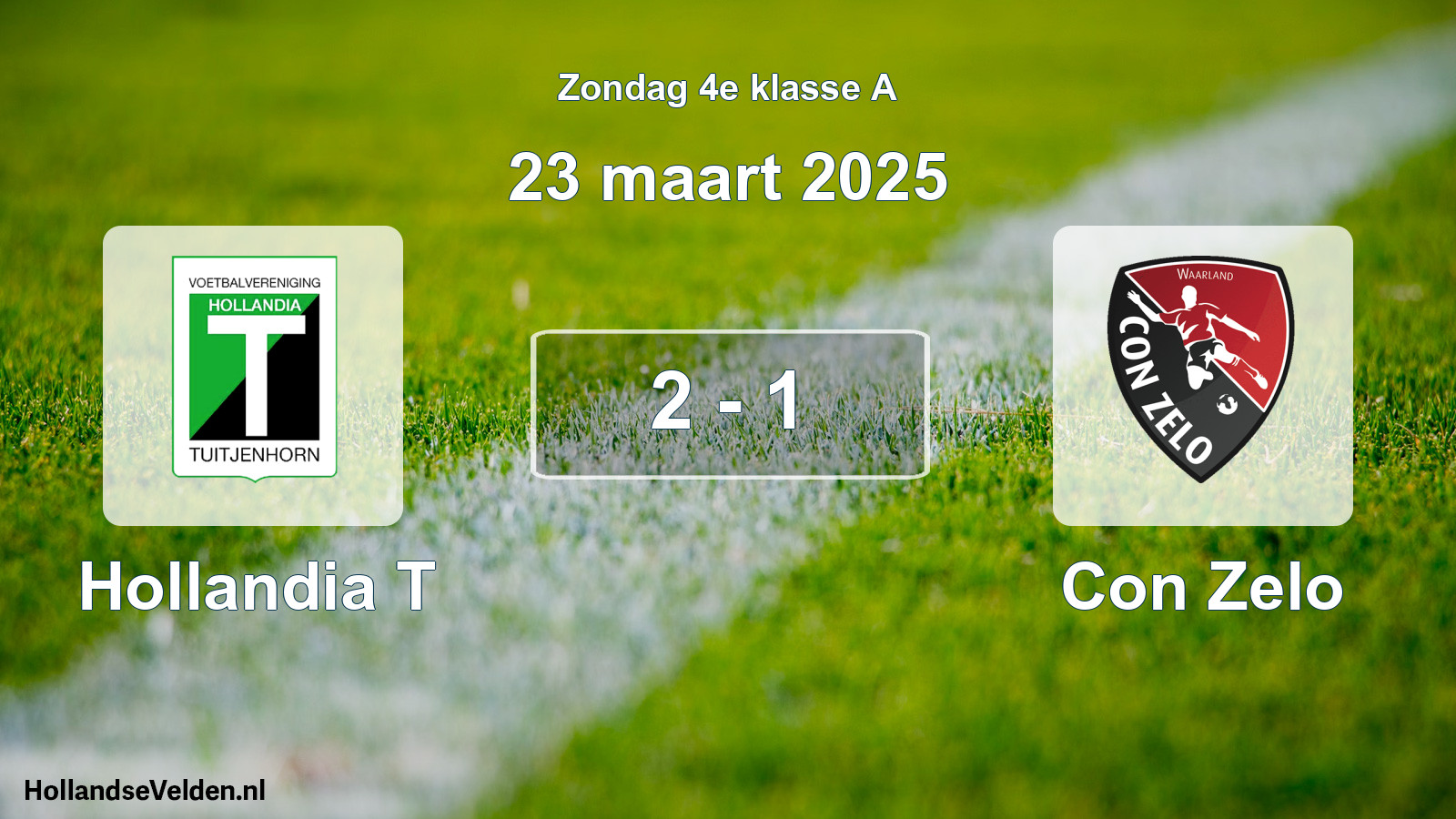 Total number of matches played: Hollandia T - Con Zelo 2 - 1 (23 March 2025)