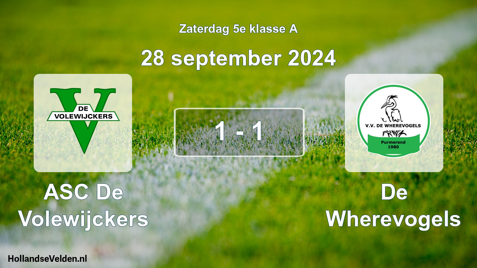 Total number of matches played: ASC De Volewijckers - De Wherevogels 1 - 1 (28 September 2024)