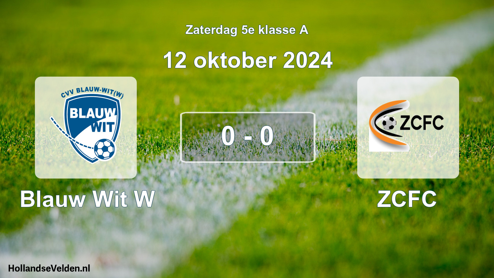 Total number of matches played: Blauw Wit W - ZCFC 0 - 0 (12 October 2024)