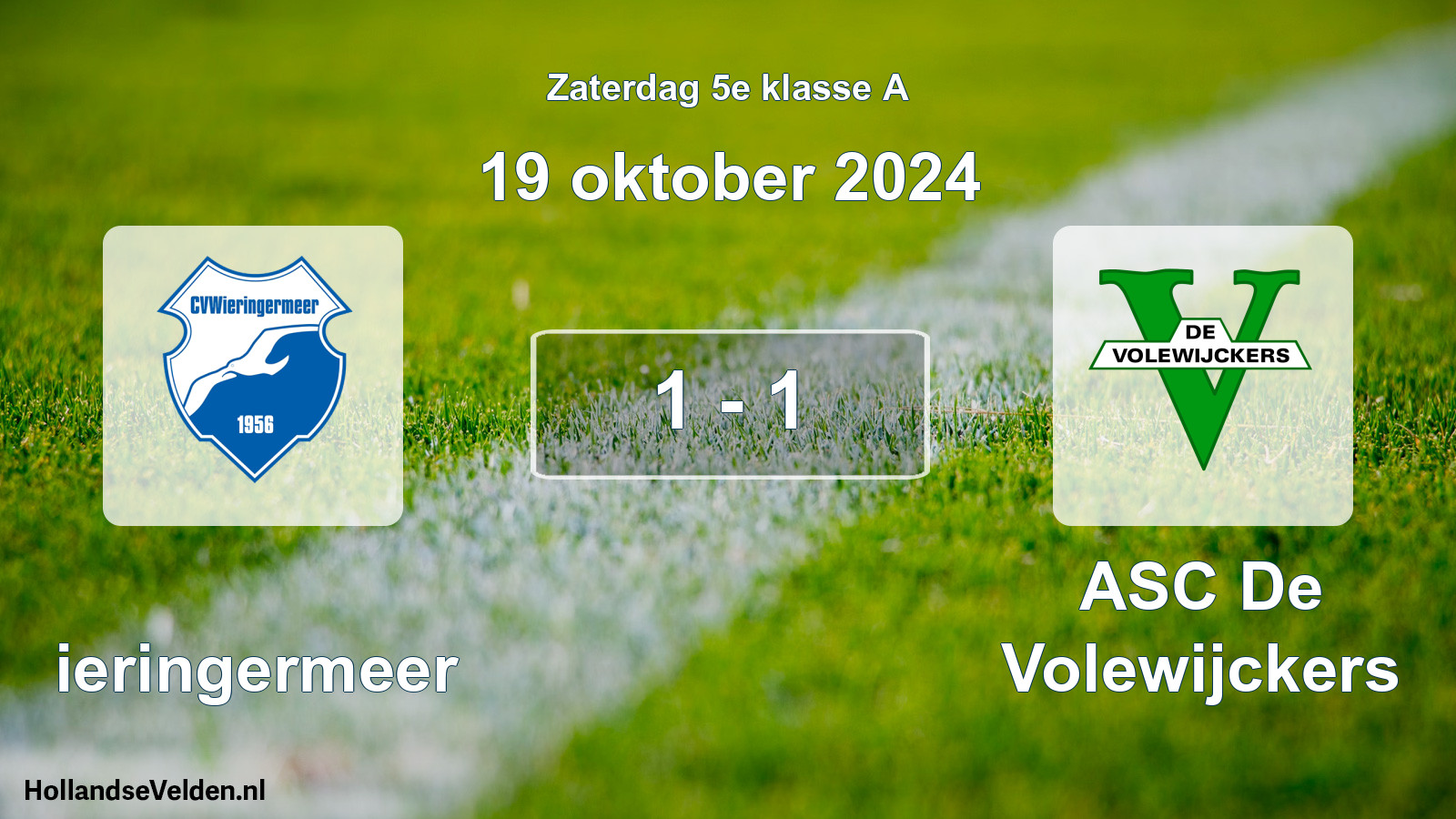 Total number of matches played: Wieringermeer - ASC De Volewijckers 1 - 1 (19 October 2024)