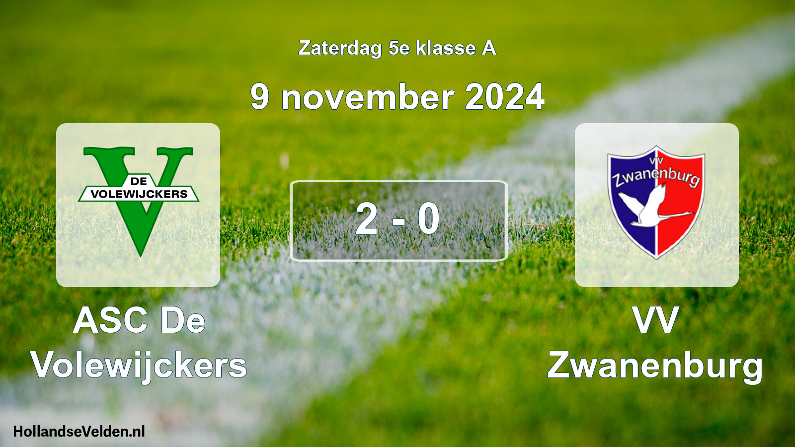 Total number of matches played: ASC De Volewijckers - VV Zwanenburg 2 - 0 (9 November 2024)