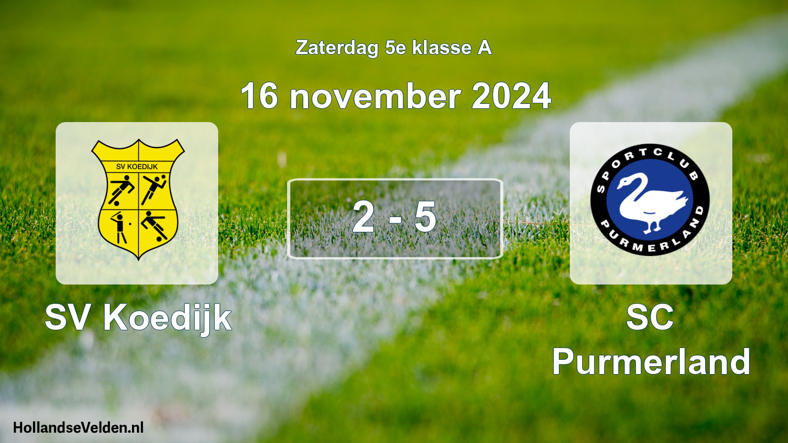 Total number of matches played: SV Koedijk - SC Purmerland 2 - 5 (16 November 2024)
