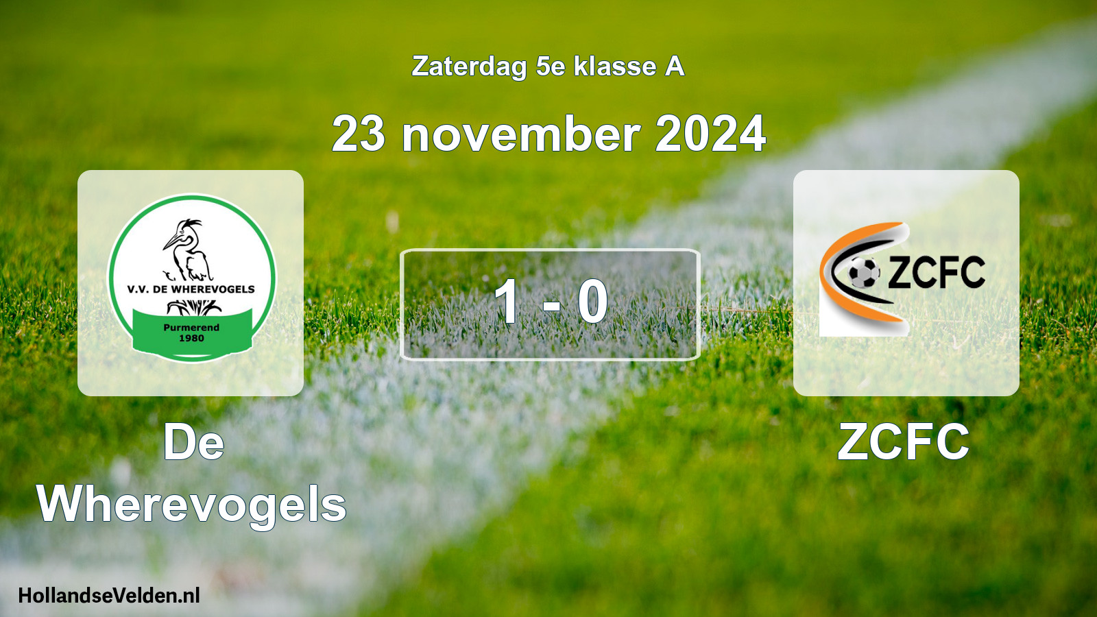 Total number of matches played: De Wherevogels - ZCFC 1 - 0 (23 November 2024)