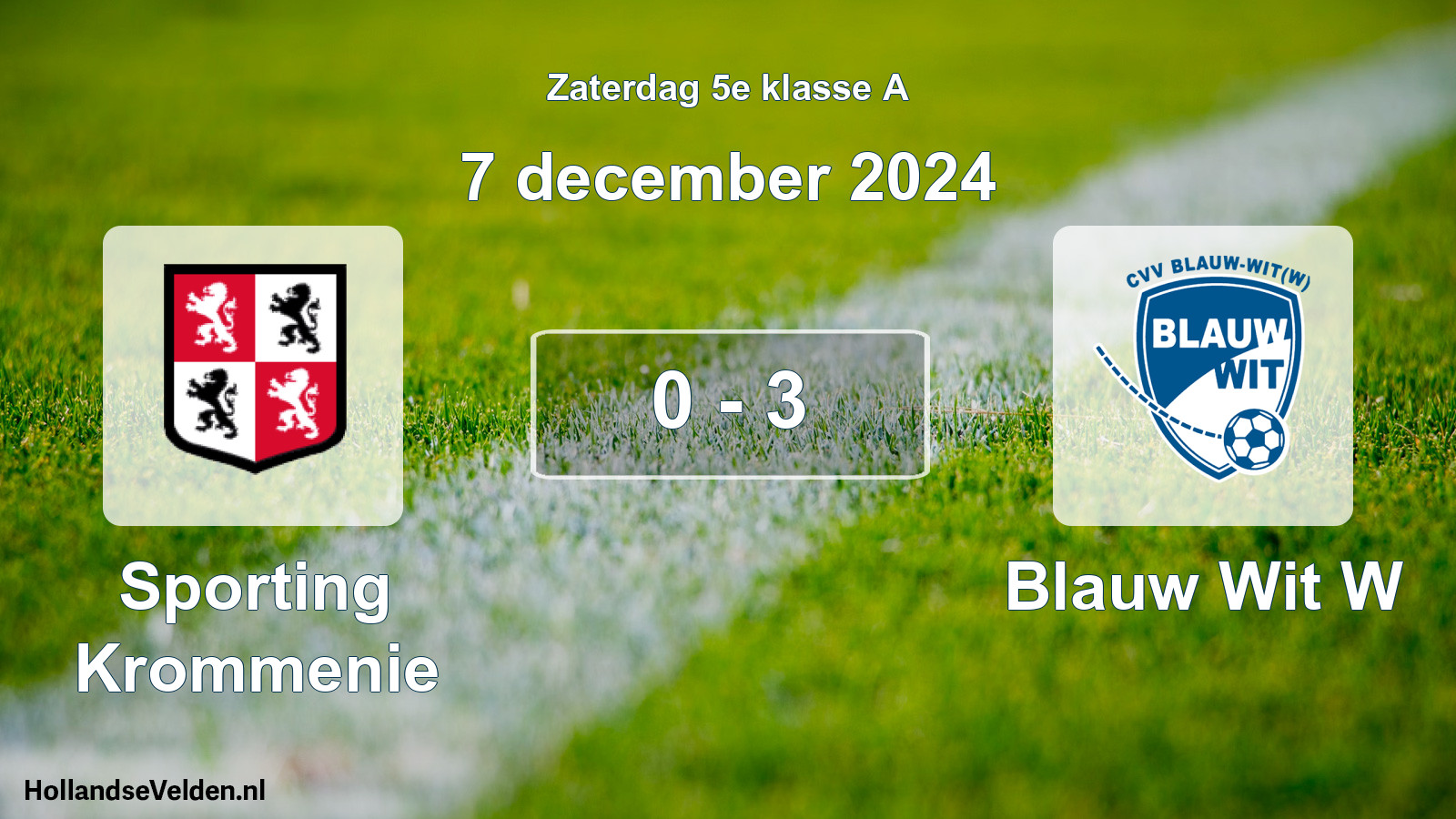 Total number of matches played: Sporting Krommenie - Blauw Wit W 0 - 3 (7 December 2024)