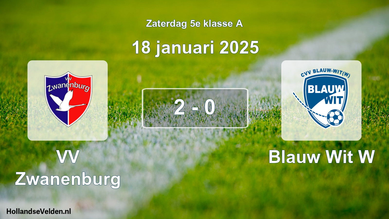 Total number of matches played: VV Zwanenburg - Blauw Wit W 2 - 0 (18 January 2025)