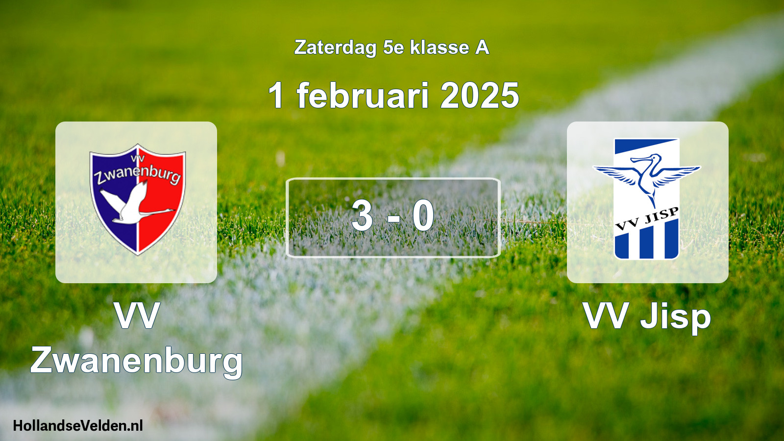 Total number of matches played: VV Zwanenburg - VV Jisp 3 - 0 (1 February 2025)