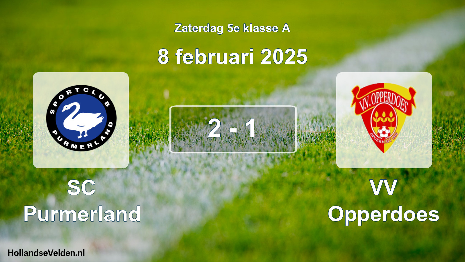 Total number of matches played: SC Purmerland - VV Opperdoes 2 - 1 (8 February 2025)