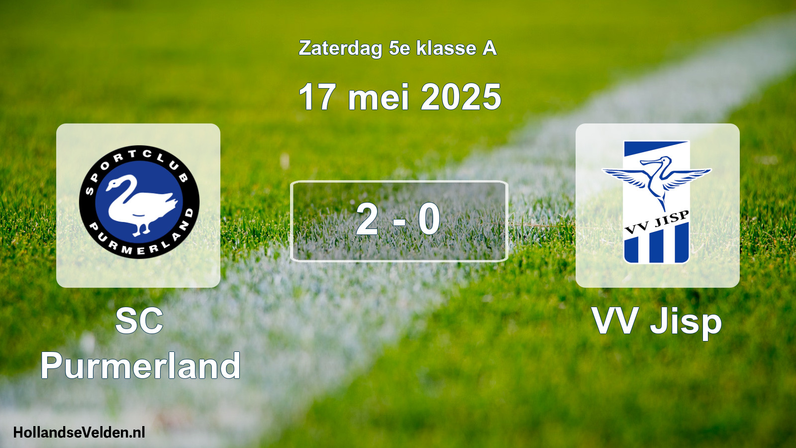 Total number of matches played: SC Purmerland - VV Jisp 2 - 0 (17 May 2025)