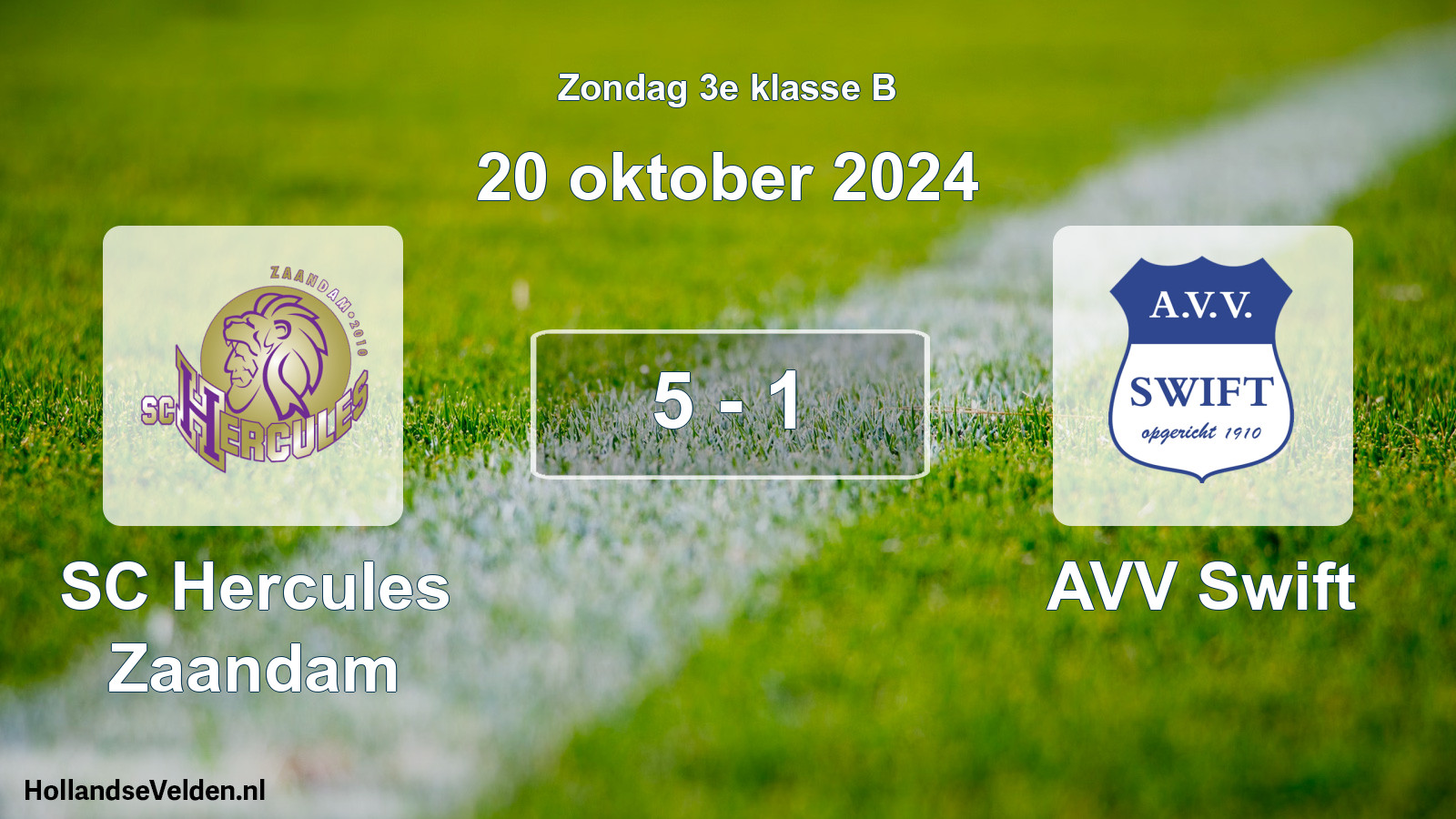 Total number of matches played: SC Hercules Zaandam - AVV Swift 5 - 1 (20 October 2024)