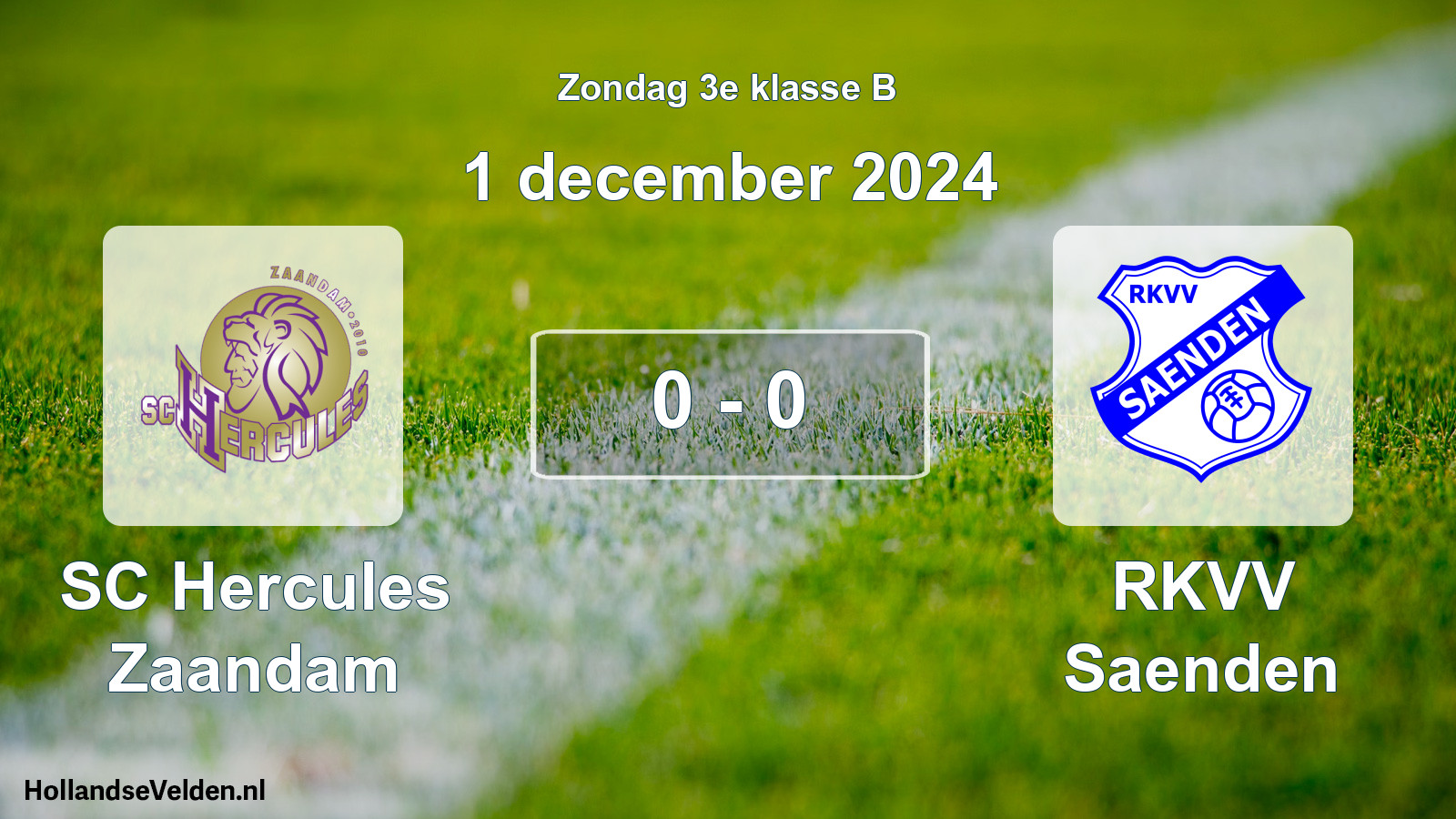 Total number of matches played: SC Hercules Zaandam - RKVV Saenden 0 - 0 (1 December 2024)