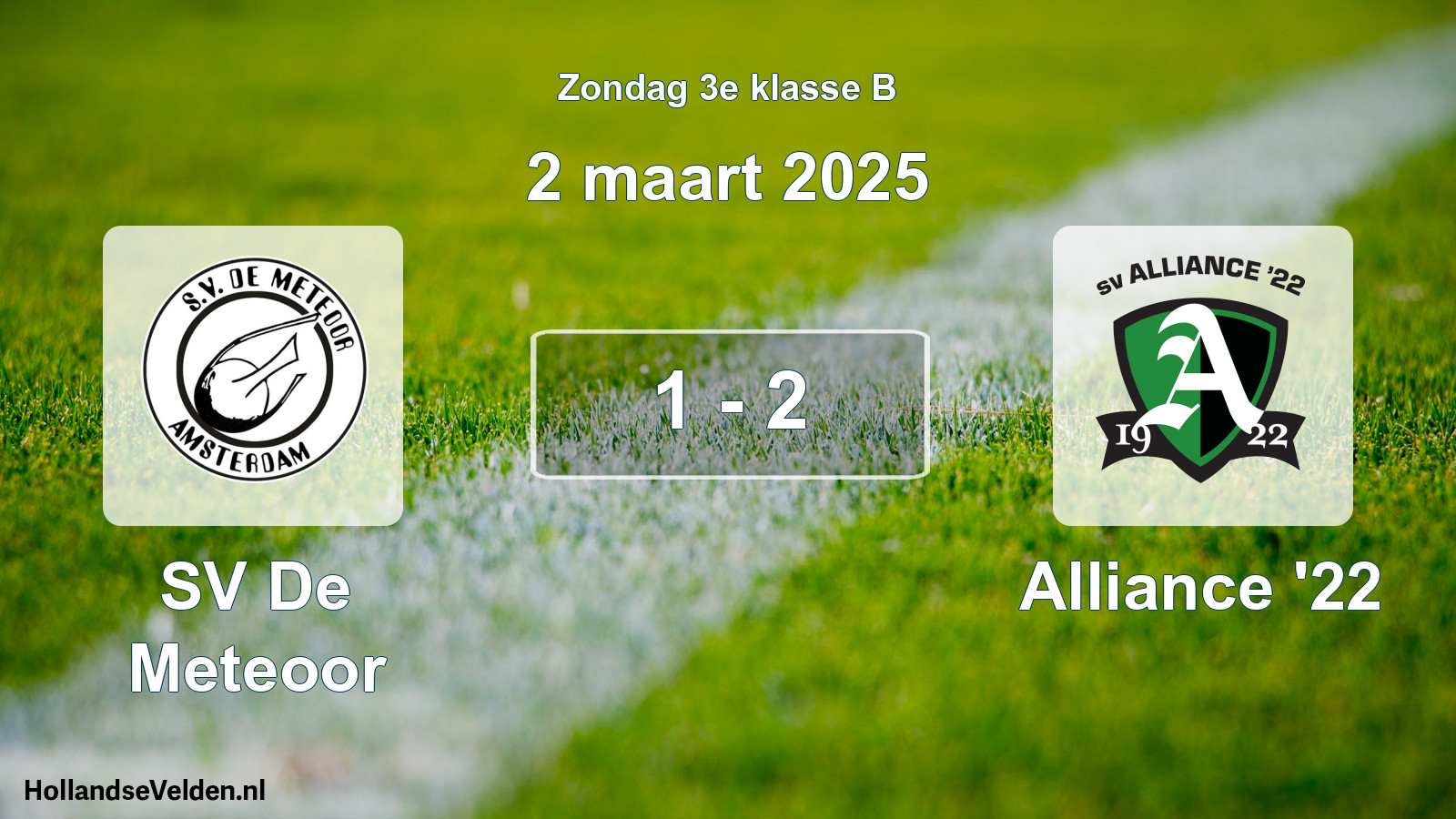 Total number of matches played: SV De Meteoor - Alliance '22 1 - 2 (2 March 2025)