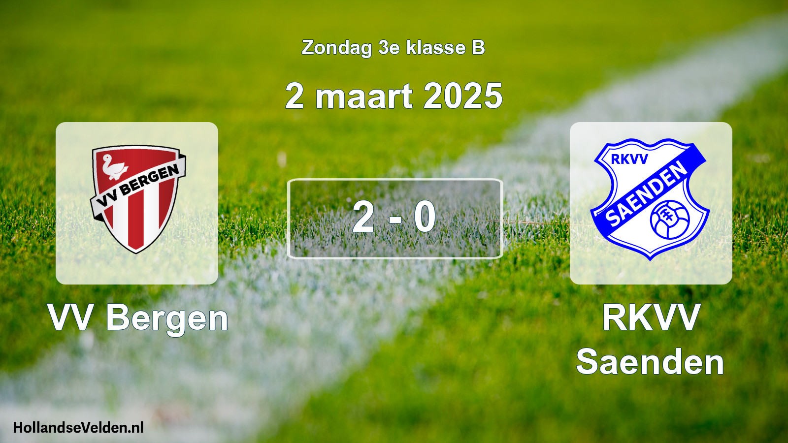 Total number of matches played: VV Bergen - RKVV Saenden 2 - 0 (2 March 2025)