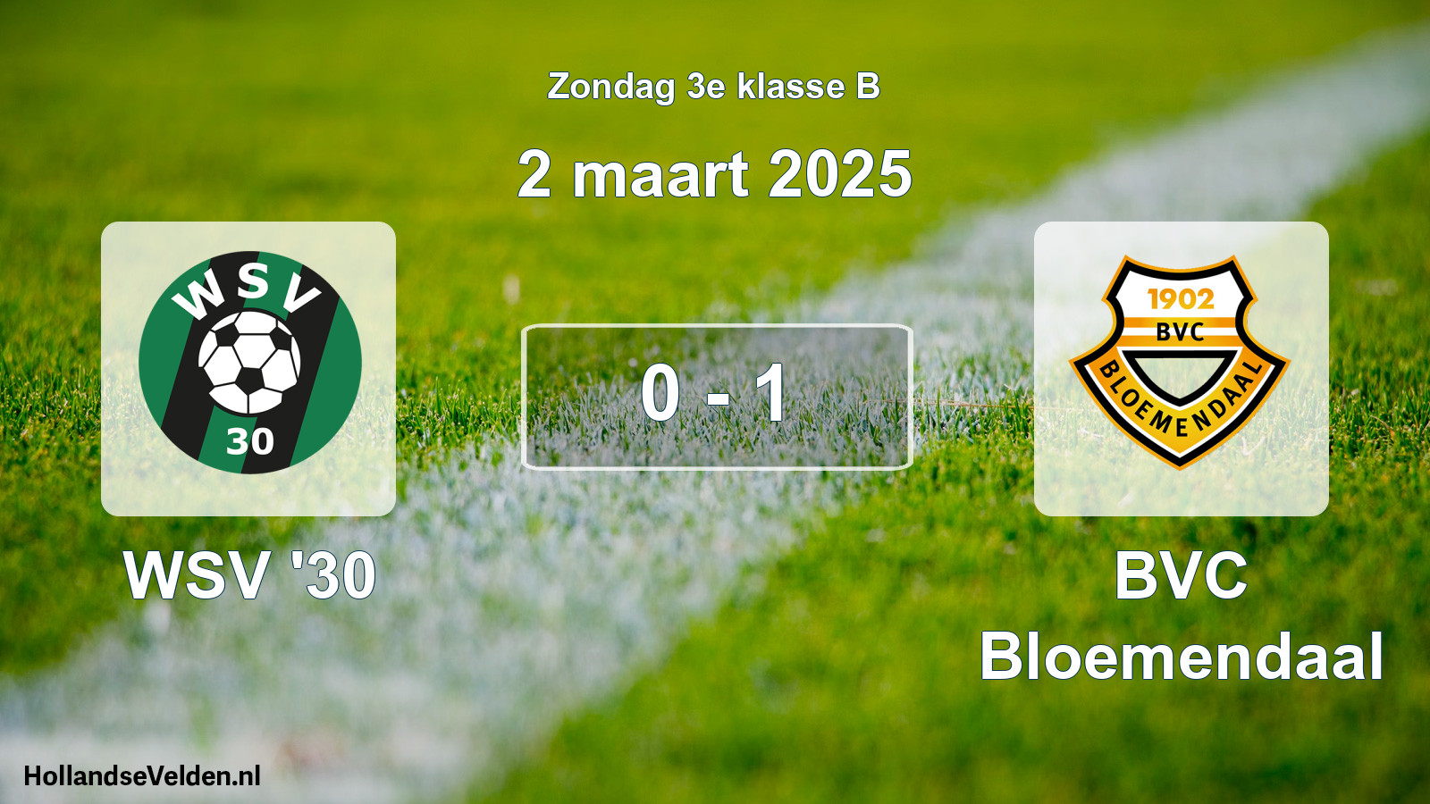 Total number of matches played: WSV '30 - BVC Bloemendaal 0 - 1 (2 March 2025)