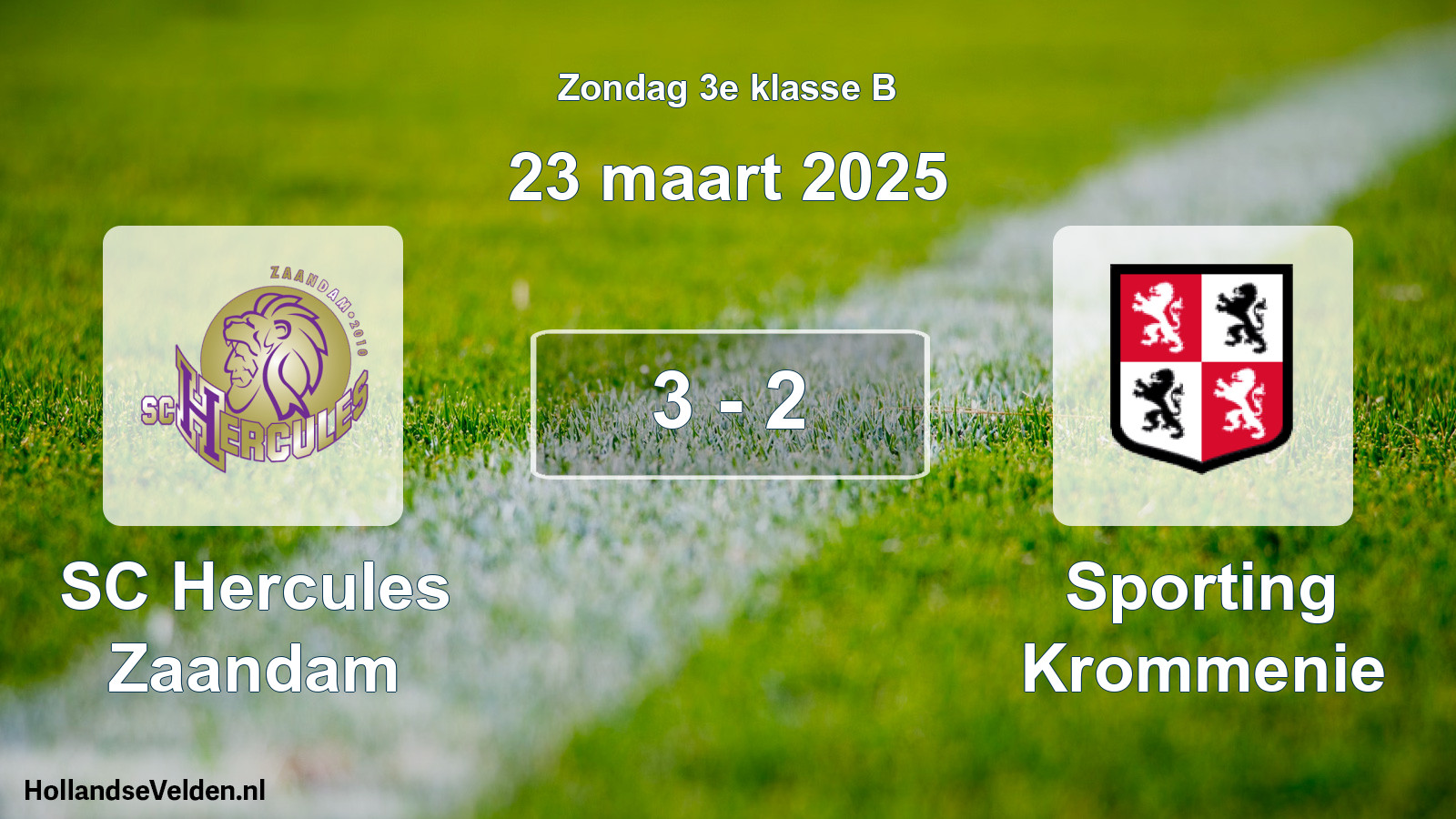 Total number of matches played: SC Hercules Zaandam - Sporting Krommenie 3 - 2 (23 March 2025)