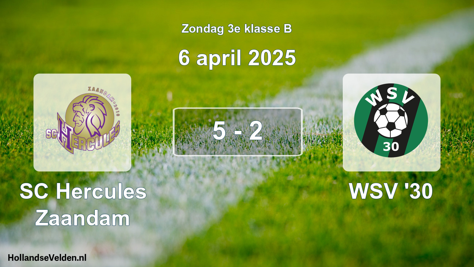 Total number of matches played: SC Hercules Zaandam - WSV '30 5 - 2 (6 April 2025)