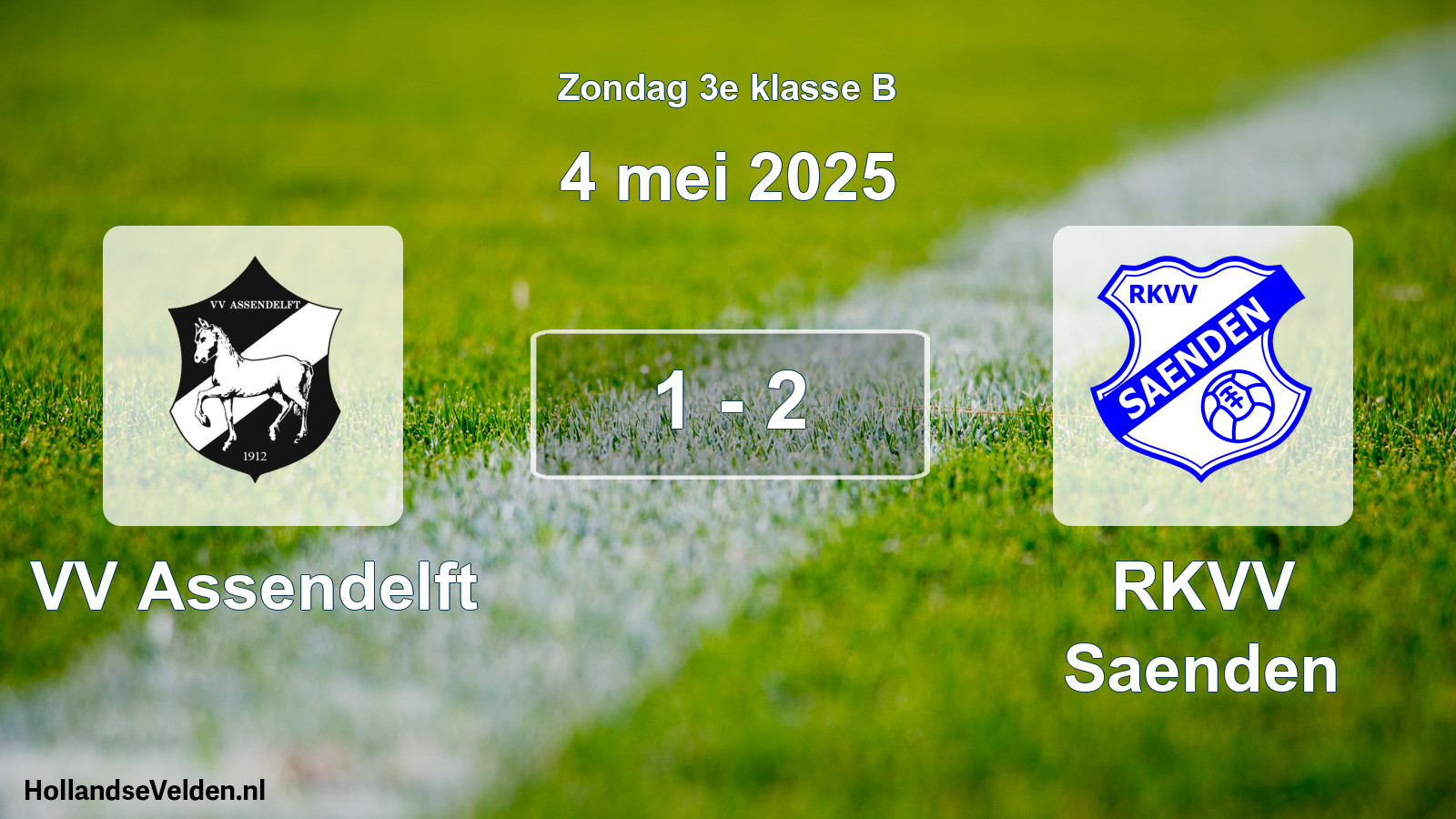 Total number of matches played: VV Assendelft - RKVV Saenden 1 - 2 (4 May 2025)